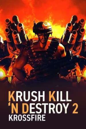 Krush Kill ‘N Destroy 2: Krossfire cover art