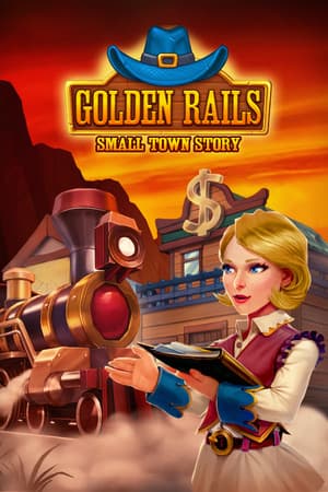 Golden Rails: Small Town Story cover art