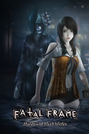 FATAL FRAME / PROJECT ZERO: Maiden of Black Water cover art