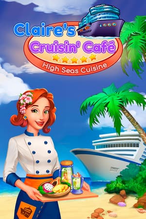 Claire's Cruisin' Cafe: High Seas Cuisine cover art