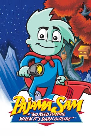 Pajama Sam: No Need to Hide When It's Dark Outside cover art
