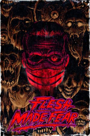 Flesh Made Fear cover art