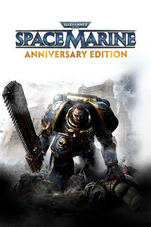Warhammer 40,000: Space Marine - Anniversary Edition cover art