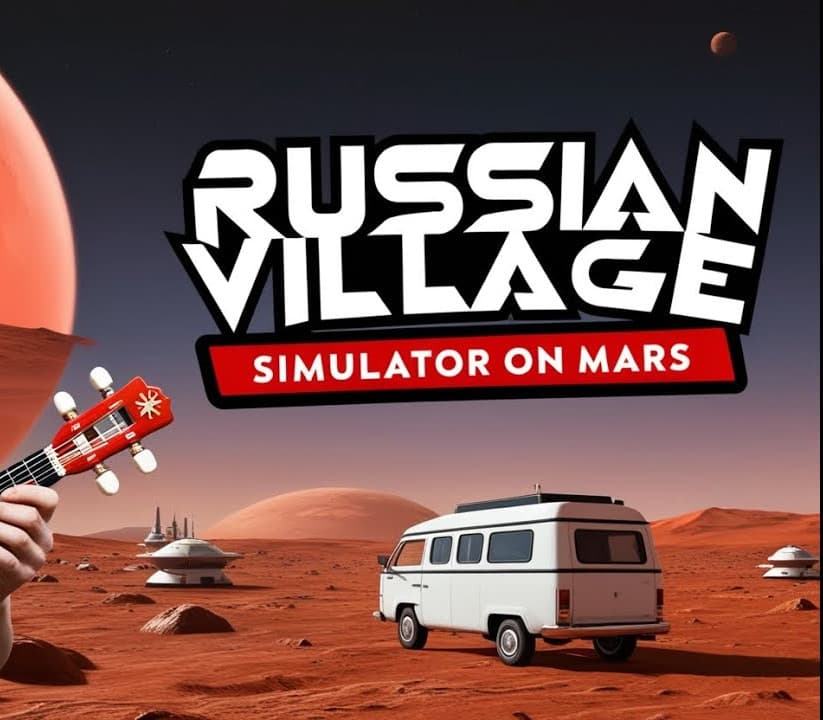 Russian Village Simulator on Mars cover art