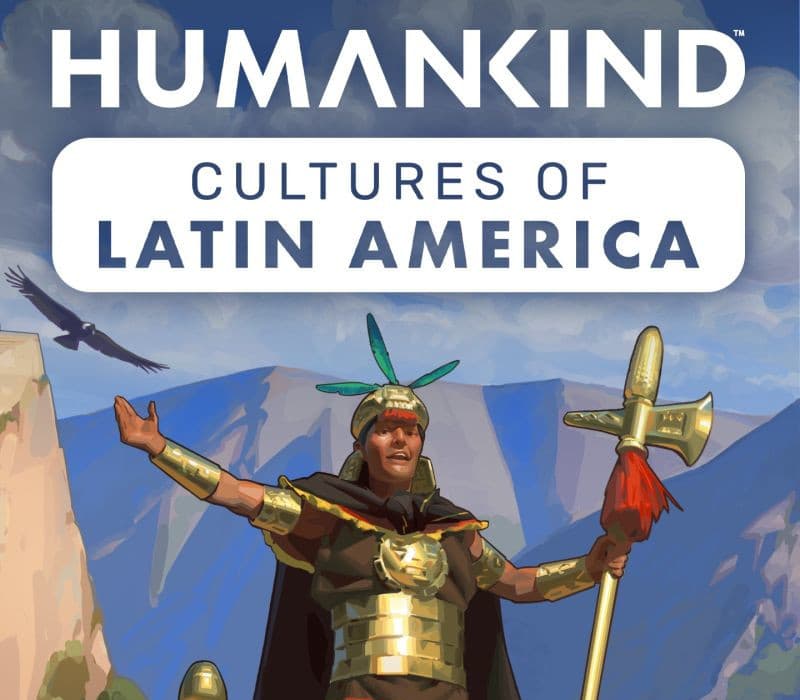 HUMANKIND - Cultures of Latin America cover art