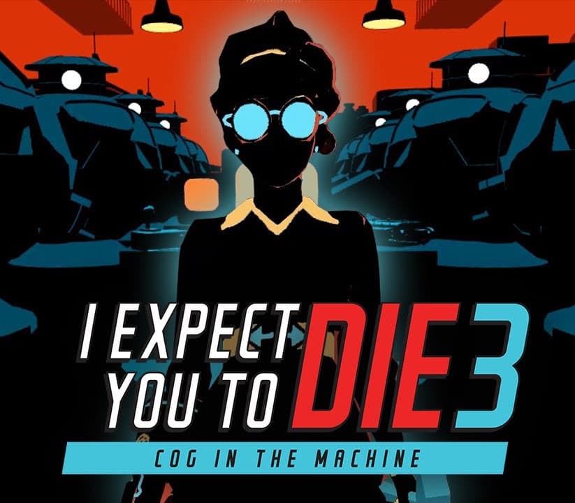 I Expect You To Die 3 cover art