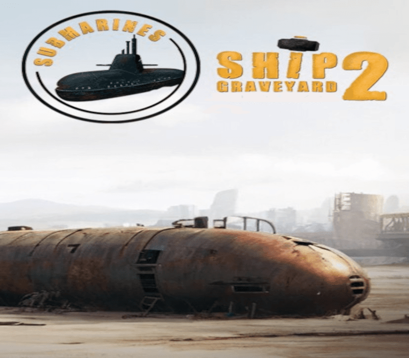 Ship Graveyard Simulator 2 - Submarines cover art