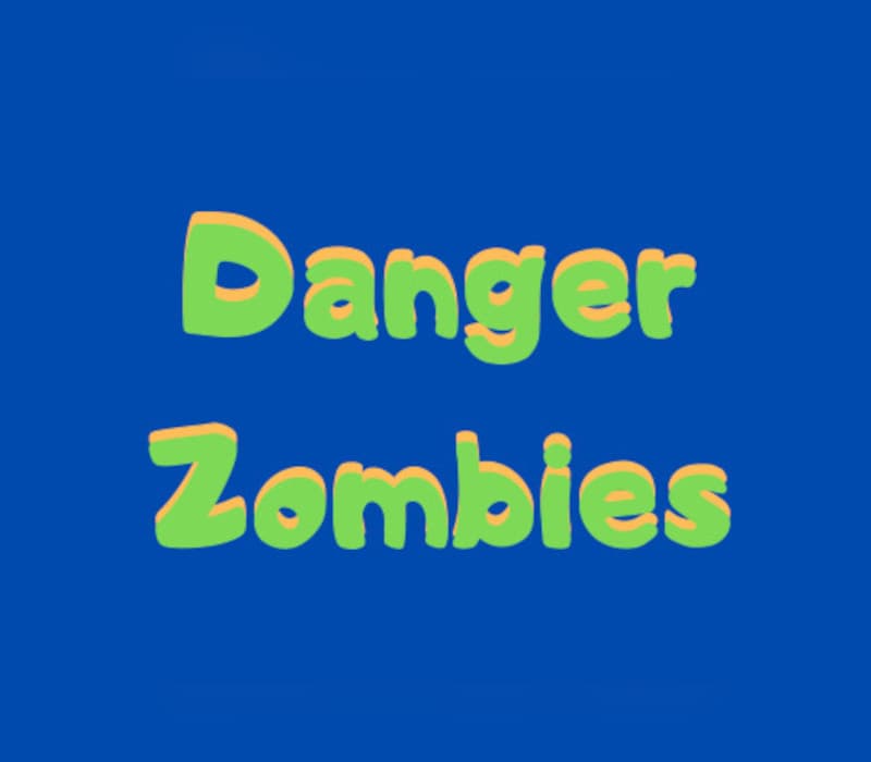 Danger Zombies cover art