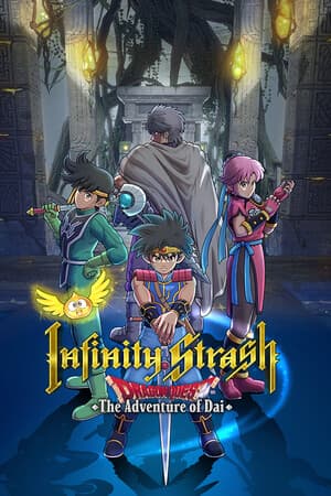 Infinity Strash: DRAGON QUEST The Adventure of Dai cover art