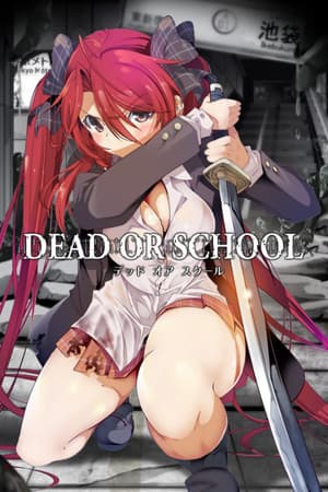 DEAD OR SCHOOL cover art