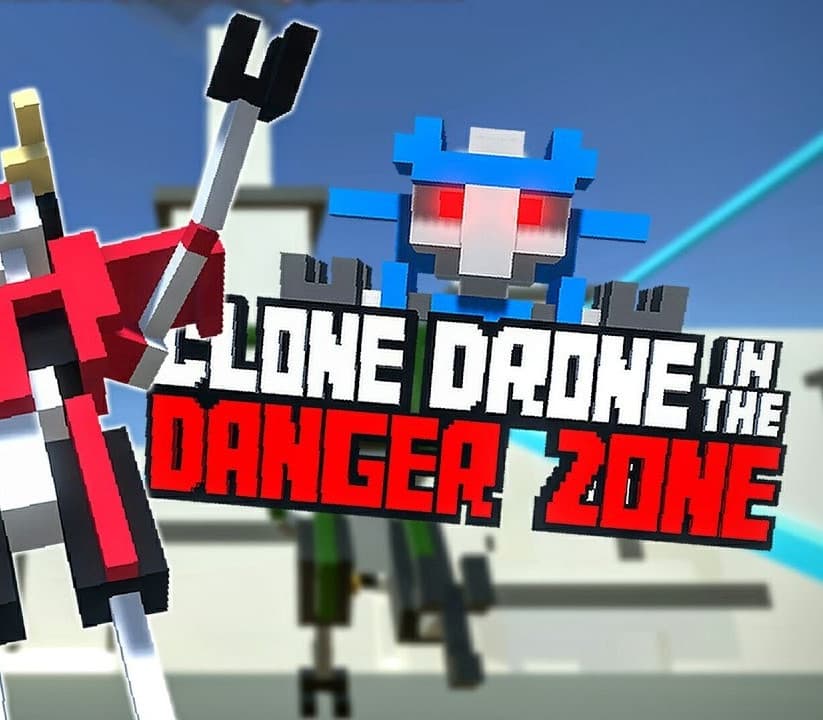 Clone Drone in the Danger Zone cover art
