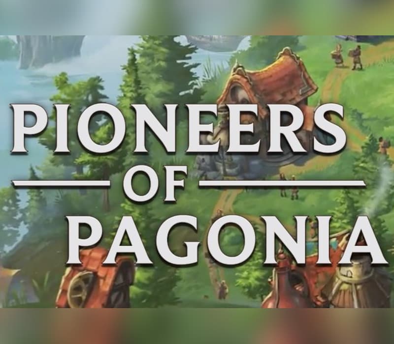 Pioneers of Pagonia cover art